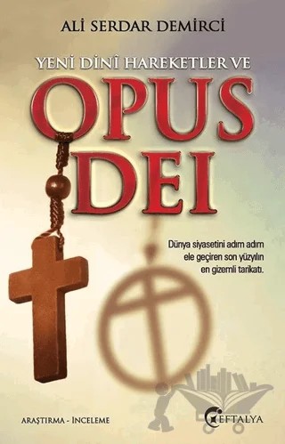 Yeni Dini Hareketler ve Opus Dei – Ali Serdar Demirci – Eftalya Kitap kitap kapağı