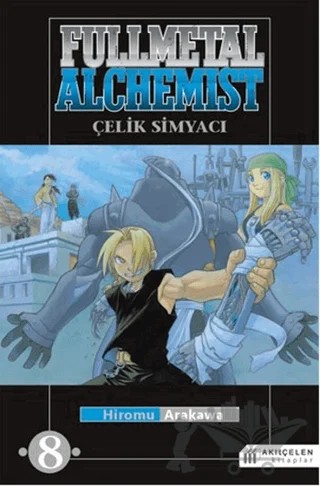 Fullmetal Alchemist - Çelik Simyacı 8 – Hiromu Arakawa – Akıl Çelen Kitaplar kitap kapağı