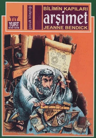 Bilimin Kapıları Arşimet – Jeanne Bendick – Yurt Kitap Yayın kitap kapağı