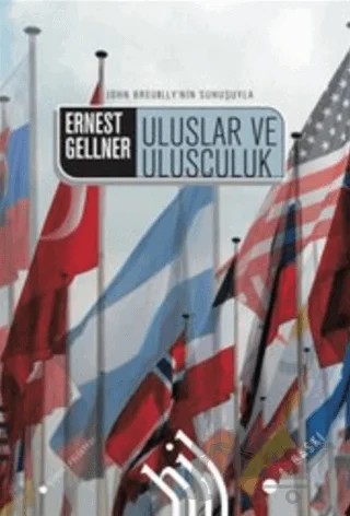 Uluslar ve Ulusçuluk – Ernest Gellner – Hil Yayınları kitap kapağı