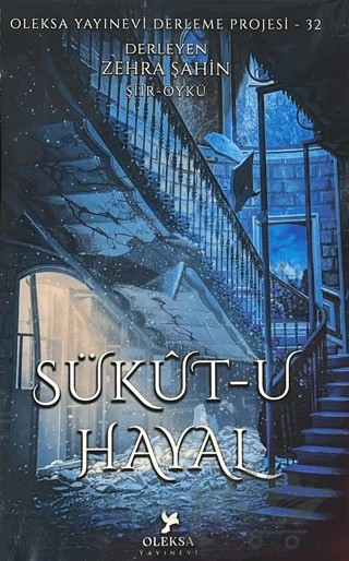 Sükut-u Hayal – Zehra Şahin – Oleksa Yayınevi kitap kapağı
