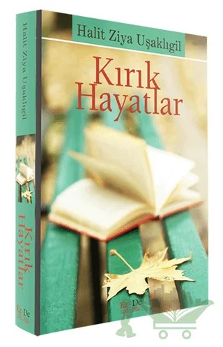 Kırık Hayatlar – Halit Ziya Uşaklıgil – Ez - De Yayınları kitap kapağı