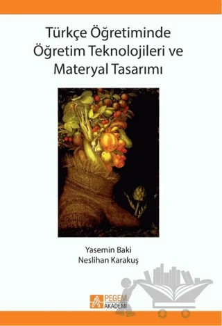 Türkçe Öğretiminde Öğretim Teknolojileri ve Materyal Tasarımı – Yasemin Baki – Pegem Akademi Yayıncılık kitap kapağı