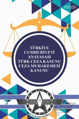 Türkiye Cumhuriyeti Anayasası Türk Ceza Kanunu Ceza Muhakemesi Kanunu (Cep Kitabı) – Kolektif – Askeri Sınav Kitapları kitap kapağı