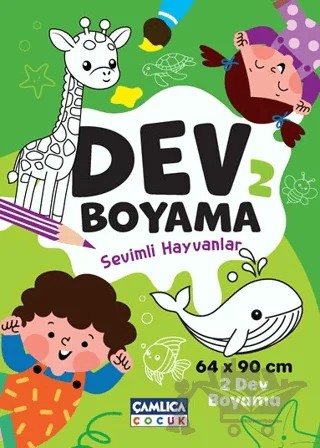 Dev Boyama-2 (Sevimli Hayvanlar) – Kollektif – Çamlıca Çocuk Yayınları kitap kapağı