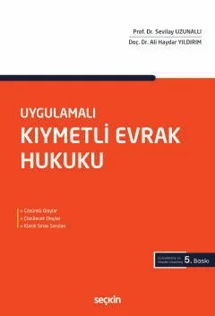 UygulamalıKıymetli Evrak Hukuku – Sevilay Uzunallı – Seçkin Yayıncılık kitap kapağı