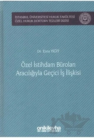 Özel İstihdam Büroları Aracılığıyla Geçici İş İlişkileri – Esra Yiğit – On İki Levha Yayınları kitap kapağı
