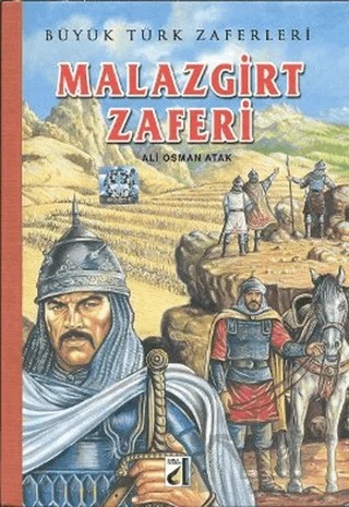 Malazgirt Zaferi – Ali Osman Atak – Damla Yayınevi kitap kapağı