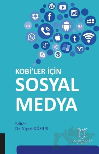 Kobi’ler İçin Sosyal Medya – Niyazi Gümüş – Akademisyen Kitabevi kitap kapağı
