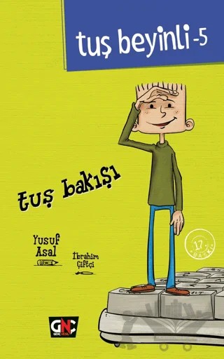 Tuş Beyinli 5 - Tuş Bakışı – Yusuf Asal – Genç Nesil kitap kapağı