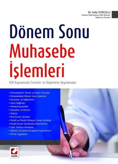 Dönem Sonu Muhasebe İşlemleri VUK Kapsamında Envanter ve Değerleme Uygulamaları – Mahmut Vefa Toroslu – Seçkin Yayıncılık kitap kapağı