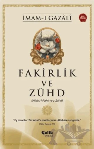 Fakirlik ve Zühd - İmam Gazali – İmam Gazali – Çelik Yayınevi kitap kapağı