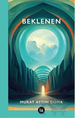 Beklenen – Murat Aydın Doma – La Kitap kitap kapağı