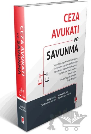 Ceza Avukatı ve Savunma – Ahmet Aslan, Eyüp Kara – Adalet Yayınevi kitap kapağı