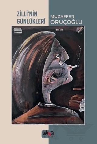 Zilli’nin Günlükleri – Muzaffer Oruçoğlu – Sancı Yayınları kitap kapağı