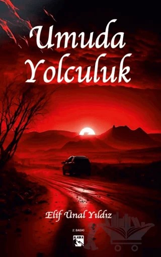 Umuda Yolculuk – Elif Ünal Yıldız – Alaska Yayınevi kitap kapağı
