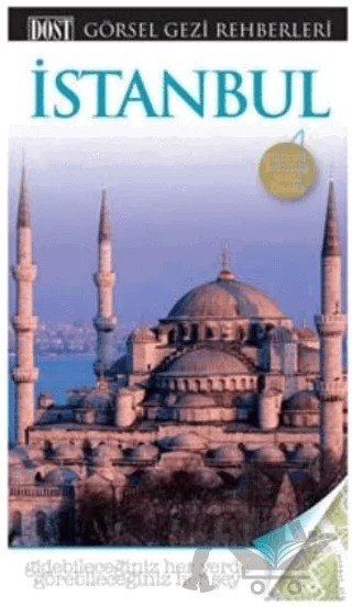 İstanbul Görsel Gezi Rehberleri – Rosie Ayliffe – Dost Kitabevi Yayınları kitap kapağı