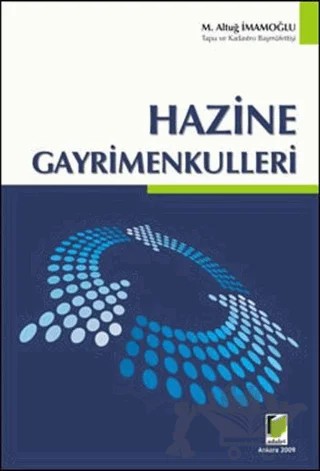 Hazine Gayrimenkulleri – M. Altuğ İmamoğlu – Adalet Yayınevi kitap kapağı