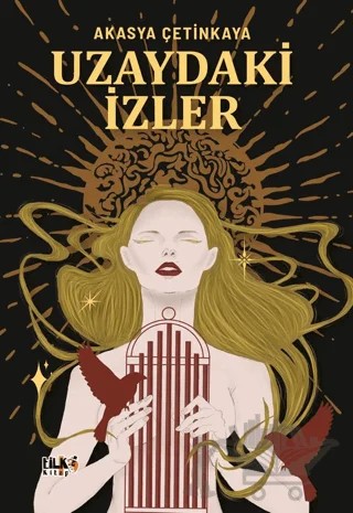 Uzaydaki İzler – Akasya Çetinkaya – Tilki Kitap kitap kapağı