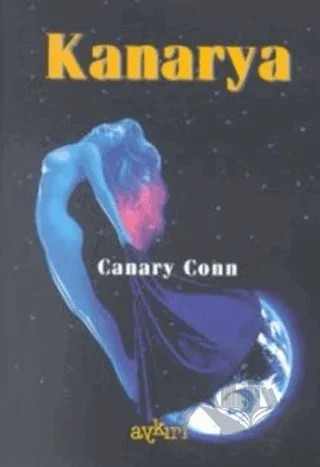 Kanarya – Canary Conn – Aykırı Yayınları kitap kapağı