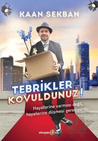 Tebrikler Kovuldunuz! – Kaan Sekban – Okuyan Us Yayınları kitap kapağı