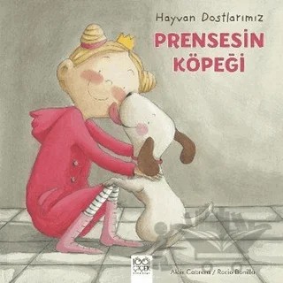 Prensesin Köpeği – Aleix Cabrera – 1001 Çiçek Kitaplar kitap kapağı