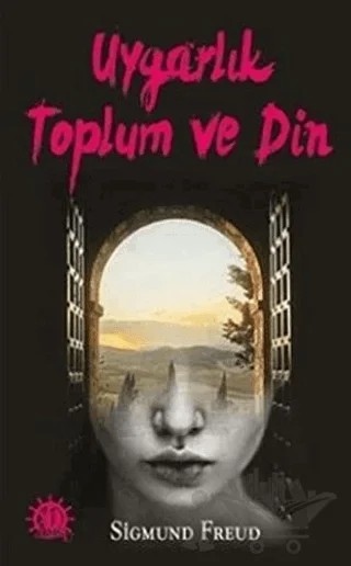 Uygarlık Toplum Ve Din – Sigmund Freud – Yason Yayıncılık kitap kapağı