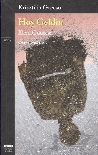 Hoş Geldin – Krisztian Grecso – Yapı Kredi Yayınları kitap kapağı