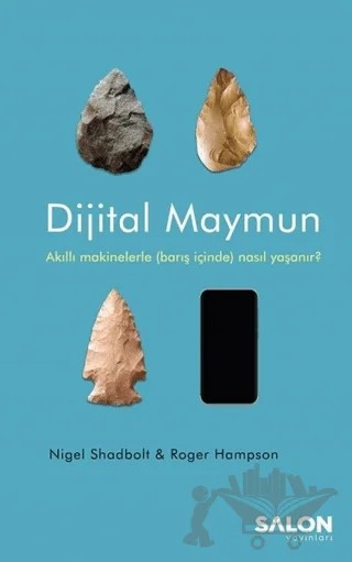 Dijital Maymun – Nigel Shadbolt, Roger Hampson – Salon Yayınları kitap kapağı