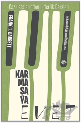 Karmaşaya Evet – Frank J. Barrett – Optimist Kitap kitap kapağı