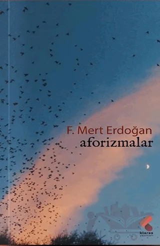 Aforizmalar – F. Mert Erdoğan – Klaros Yayınları kitap kapağı