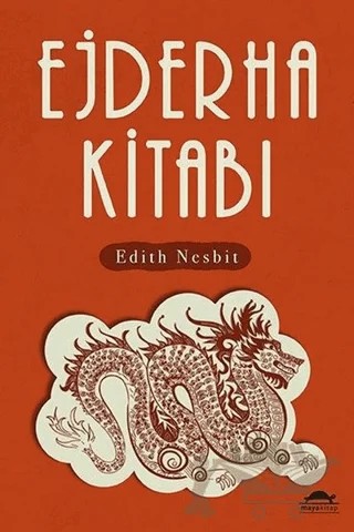 Ejderha Kitabı – Edith Nesbit – Maya Kitap kitap kapağı