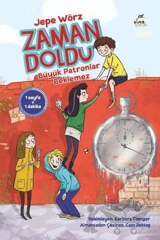 Zaman Doldu – Jepe Wörz – Elma Çocuk kitap kapağı