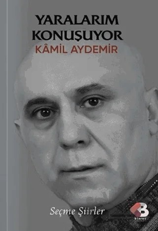 Yaralarım Konuşuyor – Kamil Aydemir – Klaros Yayınları kitap kapağı