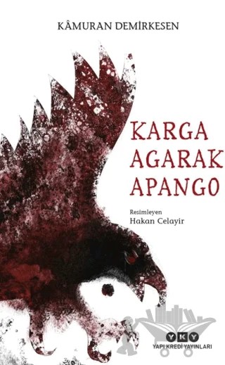 Karga Agarak Apango – Kamuran Demirkesen – Yapı Kredi Yayınları kitap kapağı