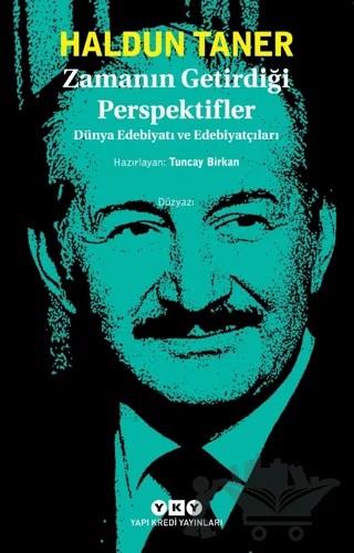 Zamanın Getirdiği Perspektifler - Dünya Edebiyatı ve Edebiyatçıları – Haldun Taner – Yapı Kredi Yayınları kitap kapağı