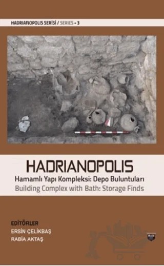 Hadrianopolis – Ersin Çelikbaş, Rabia Aktaş – Bilgin Kültür Sanat Yayınları kitap kapağı