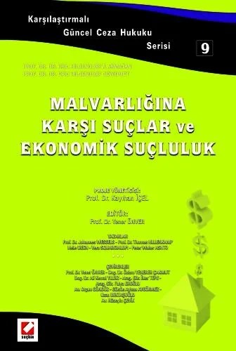 Karşılaştırmalı Güncel Ceza Hukuku Serisi 9Malvarlığına Karşı Suçlar ve Ekonomik Suçluluk – Yener Ünver – Seçkin Yayıncılık kitap kapağı