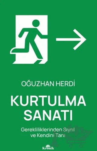 Kurtulma Sanatı – Oğuzhan Herdi – Kronik Kitap kitap kapağı