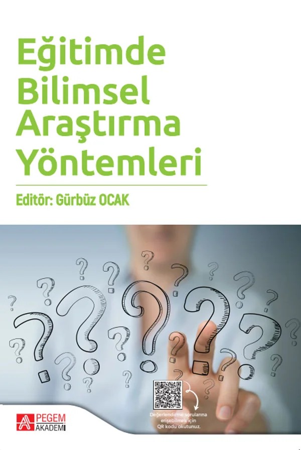Eğitimde Bilimsel Araştırma Yöntemleri – Gürbüz Ocak, Aytunga Oğuz, Burak Olur, Çavuş Şahin, Damla Kutlu Kalender – Pegem Akademi Yayıncılık kitap kapağı
