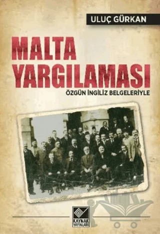 Malta Yargılaması – Uluç Gürkan – Kaynak Yayınları kitap kapağı