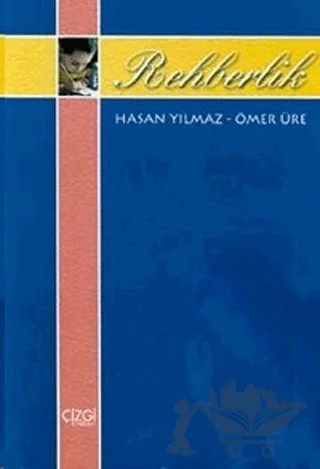 Rehberlik – Hasan Yılmaz – Çizgi Kitabevi Yayınları kitap kapağı