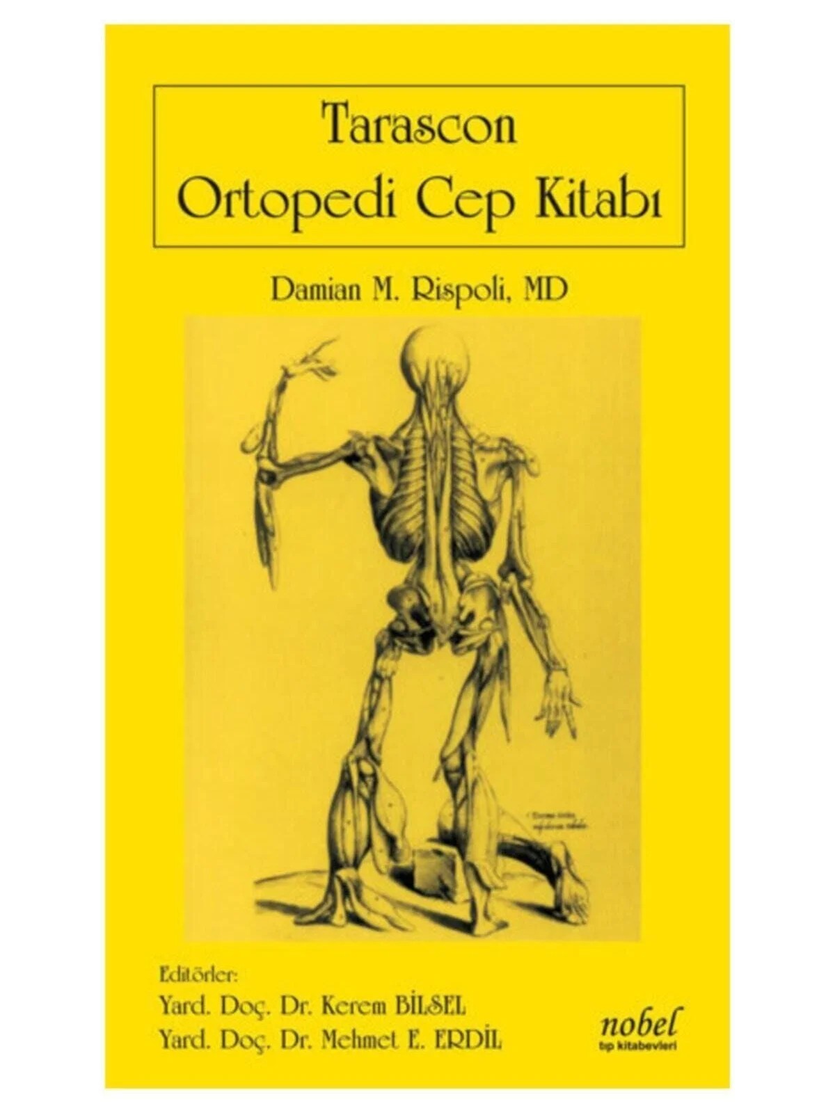 Tarascon Ortopedi Cep Kitabı – Rispoli – Nobel Tıp Kitabevleri kitap kapağı