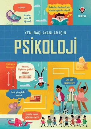 Yeni Başlayanlar İçin Psikoloji – Lara Bryan, Rose Hall, Eddie Reynolds – TÜBİTAK Yayınları kitap kapağı