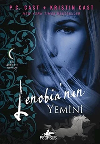 Lenobia'nın Yemini – P. C. Cast – Pegasus Yayınları kitap kapağı