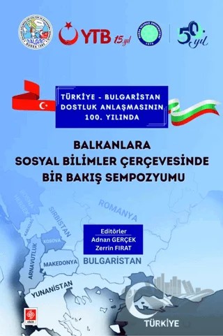 Balkanlara Sosyal Bilimler Çerçevesinde Bir Bakış Sempozyumu – Adnan Gerçek, Zerrin Fırat – Ekin Basım Yayın kitap kapağı