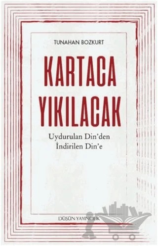 Kartaca Yıkılacak – Tunahan Bozkurt – Düşün Yayıncılık kitap kapağı