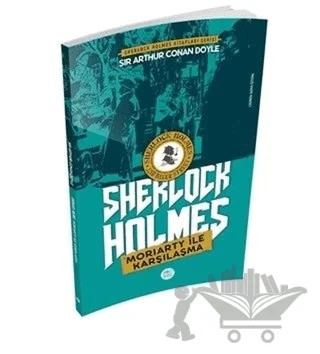 Moriarty ile Karşılaşma - Sherlock Holmes – Sir Arthur Conan Doyle – Maviçatı Yayınları kitap kapağı