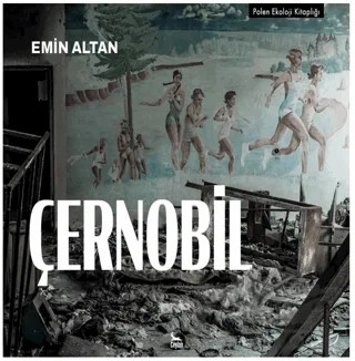 Çernobil – Emin Altan – Ceylan Yayınları kitap kapağı