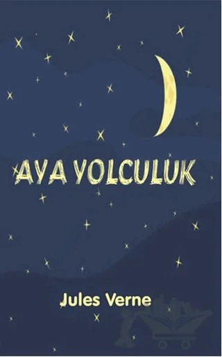 Aya Yolculuk – Jules Verne – Serüven Yayınevi kitap kapağı